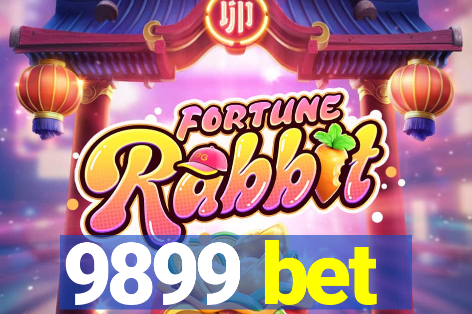 9899 bet